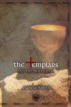 Paperback The Templars and the Holy Grail Book