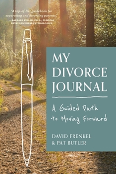 Paperback My Divorce Journal: A Guided Path to Moving Forward Book
