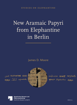 Hardcover New Aramaic Papyri from Elephantine in Berlin Book
