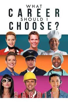 Paperback What Career Should I Choose? Book