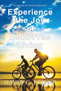 Paperback Experience The Joy Of Debt-Free Living Book