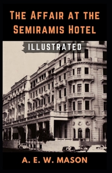 Paperback The Affair at the Semiramis Hotel Illustrated Book
