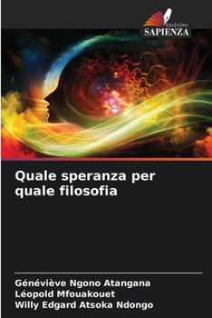 Quale speranza per quale filosofia (Italian Edition)