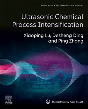 Paperback Ultrasonic Chemical Process Intensification Book