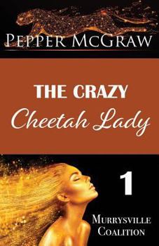 Paperback The Crazy Cheetah Lady Book