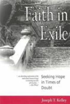 Paperback Faith in Exile: Seeking Hope in Times of Doubt Book