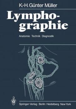 Paperback Lymphographie: Anatomie Technik Diagnostik [German] Book