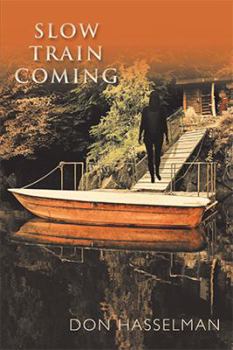 Paperback Slow Train Coming Book