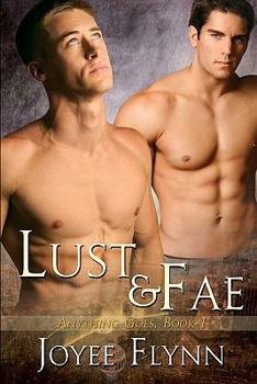 Lust & Fae - Book #1 of the Anything Goes