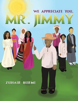 Paperback We Appreciate You, Mr. Jimmy Book