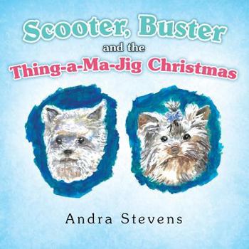Paperback Scooter, Buster and the Thing-A-Ma-Jig Christmas Book