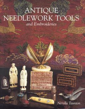 Hardcover Antique Needlework Tools and Embroideries Book