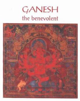 Hardcover Ganesh the Benevolent Book