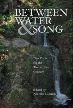 Paperback Between Water and Song: New Poets for the Twenty-First Century Book