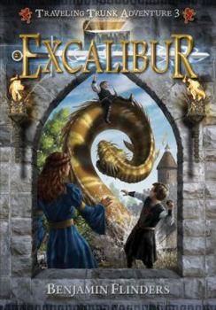 Hardcover Excalibur (Traveling Trunk Adventure) Book