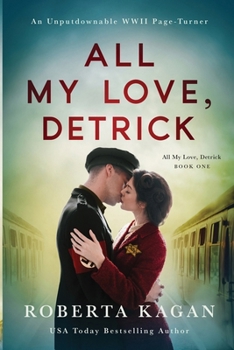 Paperback All My Love, Detrick Book