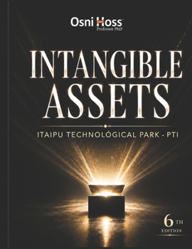 Paperback Intangible Assets: Itaipu Technological Park - PTI Brazil Book