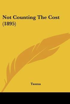 Paperback Not Counting The Cost (1895) Book