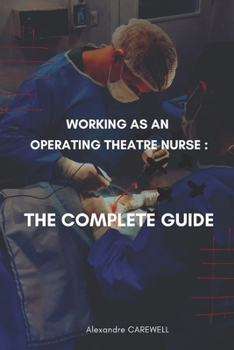 Paperback Working as an operating Theatre Nurse The complete Guide Book