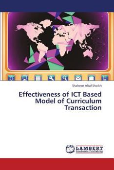 Paperback Effectiveness of Ict Based Model of Curriculum Transaction Book