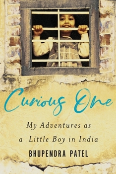 Paperback Curious One: My Adventures As a Little Boy in India [Large Print] Book
