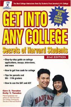 Paperback Get into Any College: Secrets of Harvard Students (Get Into Any College, 2nd ed) Book