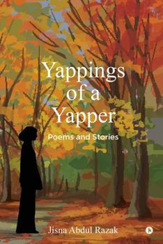 Paperback Yappings of a Yapper: Poems and Stories Book