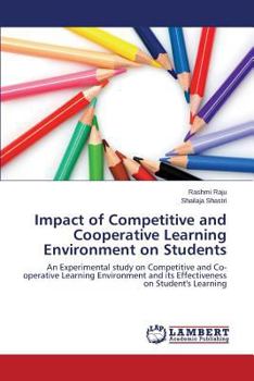 Paperback Impact of Competitive and Cooperative Learning Environment on Students Book