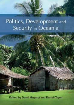 Paperback Politics, Development and Security in Oceania Book