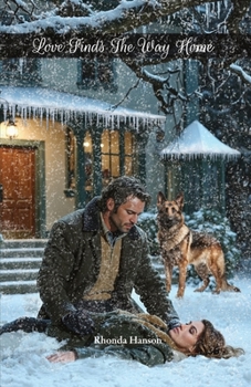 Paperback Love Finds The Way Home Book