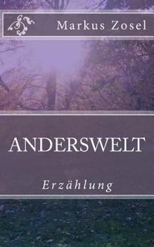 Paperback Anderswelt: Erzählung [German] Book