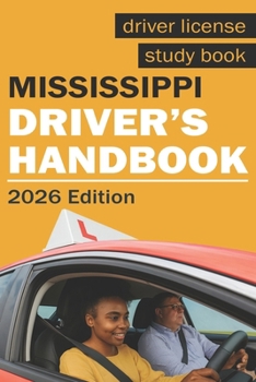 Paperback Mississippi Drivers Handbook - Mississippi Drivers License Handbook Book