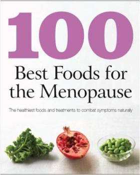 100 Best Foods For Menopause - Book  of the 100 Best