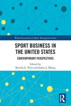 Paperback Sport Business in the United States: Contemporary Perspectives Book