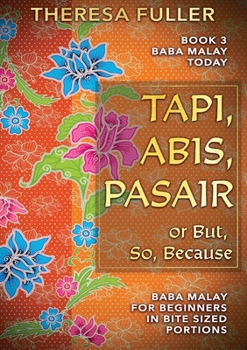 Paperback Tapi, Abis, Pasair or But, So, Because [Malay] Book