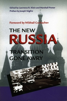 Paperback The New Russia: Transition Gone Awry Book