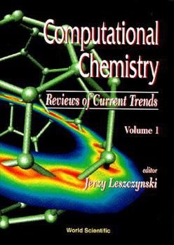 Hardcover Computational Chemistry: Reviews of Current Trends, Vol. 1 Book