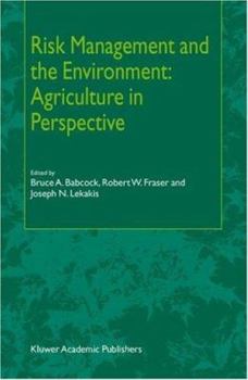 Hardcover Risk Management and the Environment: Agriculture in Perspective Book