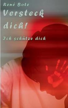 Paperback Versteck dich!: Ich schütze dich [German] Book