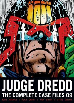 Judge Dredd: The Complete Case Files 09 - Book #9 of the Judge Dredd: The Complete Case Files + The Restricted Files+ The Daily Dredds