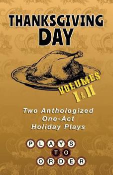 Paperback Thanksgiving Day: Two Anthologized One-Act Plays Book