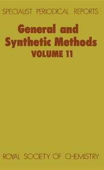 Hardcover General and Synthetic Methods: Volume 11 Book
