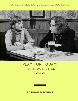 Paperback Play for Today: The First Year: 1970-1971 Book