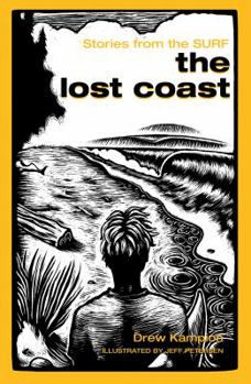 Paperback The Lost Coast: Stories from the Surf Book