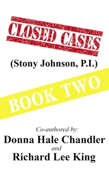 Paperback CLOSED CASES (Stony Johnson, P.I.): Book Two Book