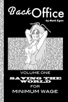 Paperback Back Office: Vol.1: Saving the World for Minimum Wage Book