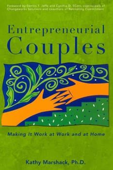 Paperback Entrepreneurial Couples : Making It Work at Work and at Home Book