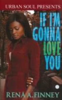 Mass Market Paperback If I'm Gonna Love You Book