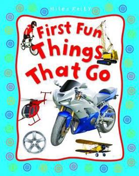 Hardcover Things That Go. Editor, Belinda Gallagher Book