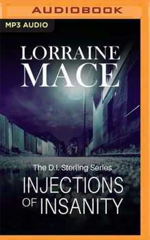 Injections of Insanity - Book #3 of the D.I. Sterling